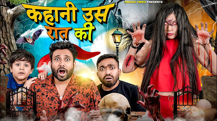 Kahani Us Raat Ki | BakLol Video