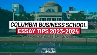 Tackling Columbia Business School's 20232024 Essays