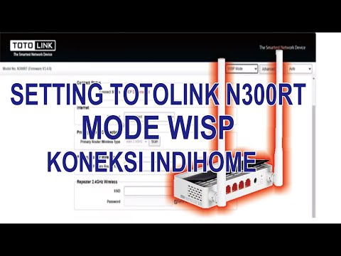 Cara Setting Totolink N300RT Mode WISP Dengan Mudah