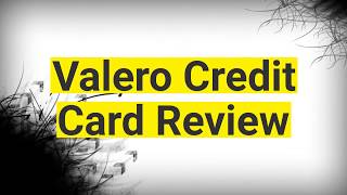 Valero Credit Card Review