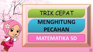 Trik cepat menghitung pecahan#Shorts