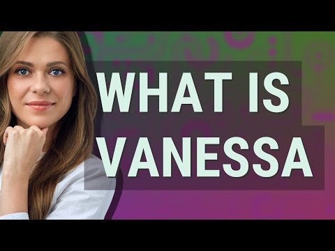 Vanessa | Meaning Of Vanessa