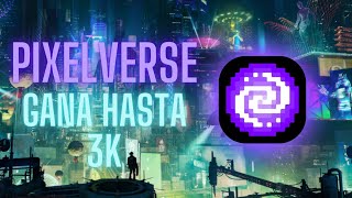 ✅ PIXELVERSE PASO A PASO | UPDATES DE FARMING