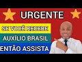 Maravilha Surpresa Boa Auxílio Brasil Aumento No Valor Vídeo Exclusivo Para quem Recebe o Auxílio