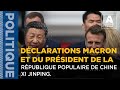 Dclarations demmanuel macron et du prsident de la rpublique populaire de chine xi jinping