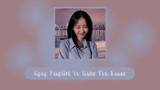 kpop playlist to make you dance