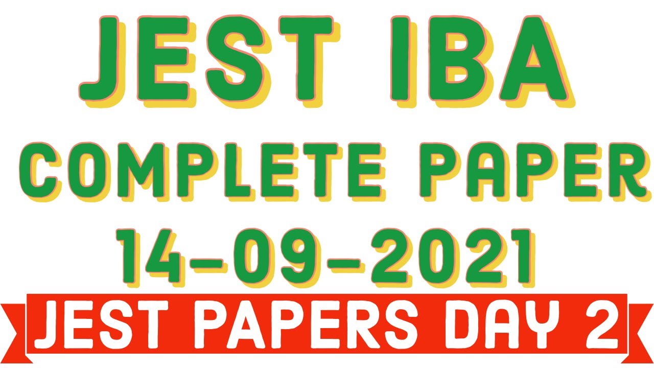 JEST IBA | SOLVED PAPER | DAY2 14 September 2021