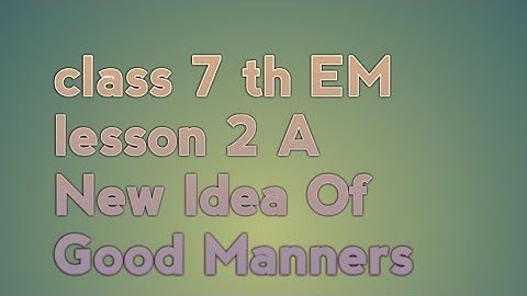 Class 7 th EM lesson 2(2)