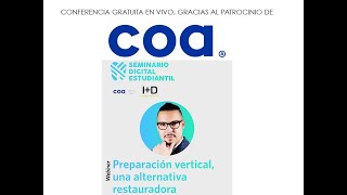 1340 Seminario Digital Estudiantil Preparación vertical, una alternativa restauradora