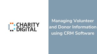 Managing Volunteer and Donor Information using CRM Software | Webinar screenshot 1