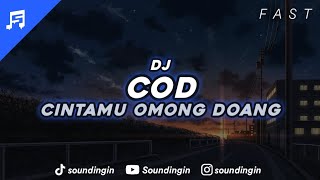 DJ COD (Cinta Omong Doang)   Lirik