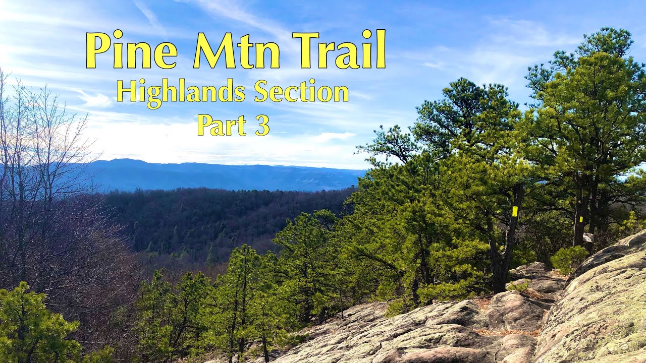 Pine Mountain State Scenic Trail Highlands Section Part 3 YouTube