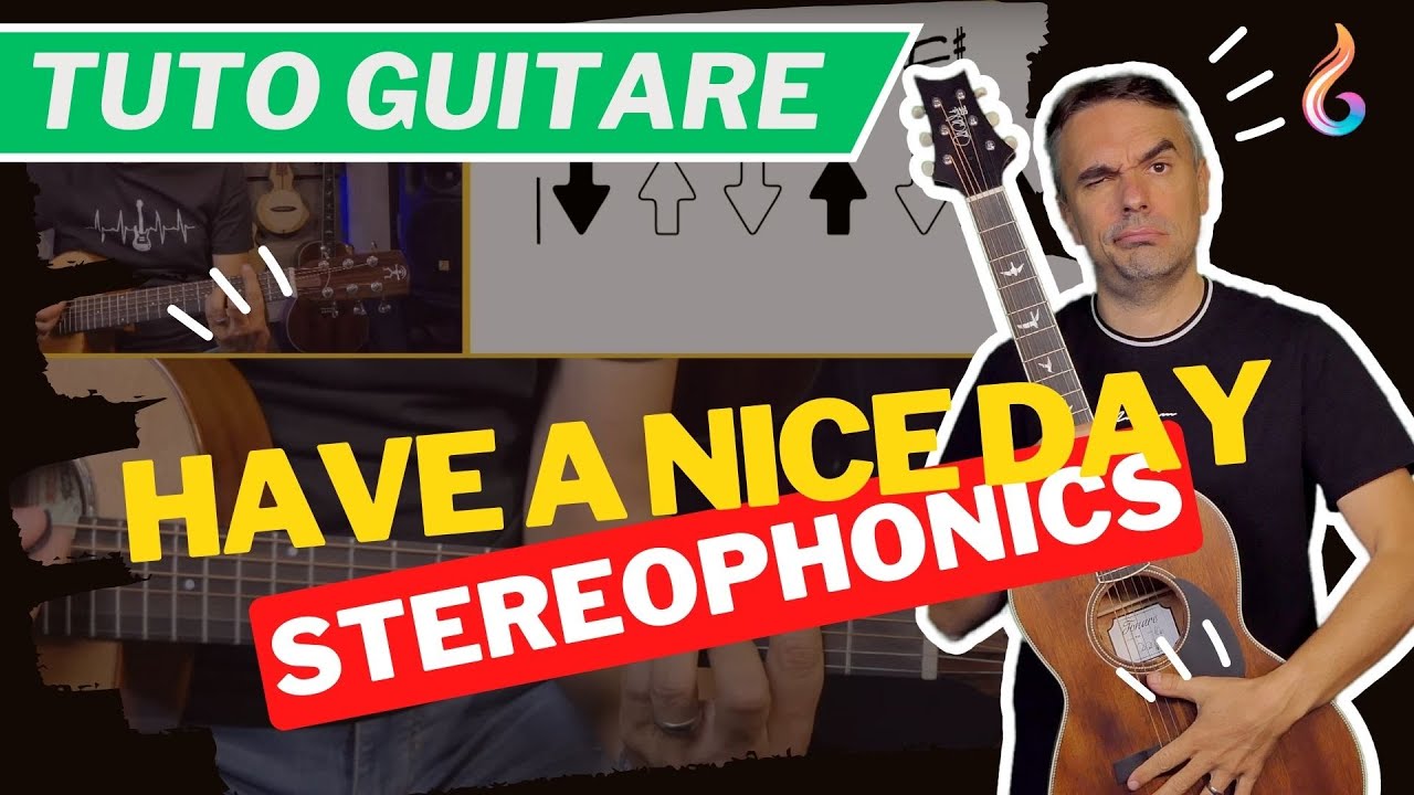 Have A Nice Day (Stereophonics) Гитара — Полный урок