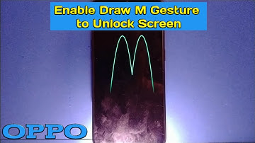 How to Enable Draw M to Unlock Screen in OPPO A5s | Screen OFF Gesture