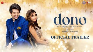 Dono: Official Trailer | Rajveer Deol, Paloma, Avnish S. Barjatya | In Cinemas 5th October