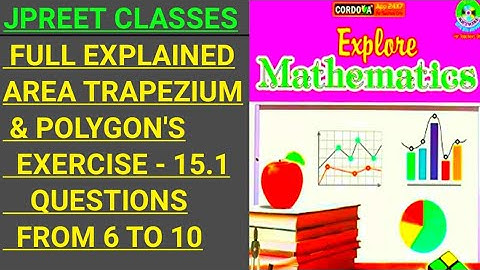 #class8 chapter 15 #cordova #area of #trapezium and#polygon exercise 15.1 question 6,7,8,9,10#jpreet