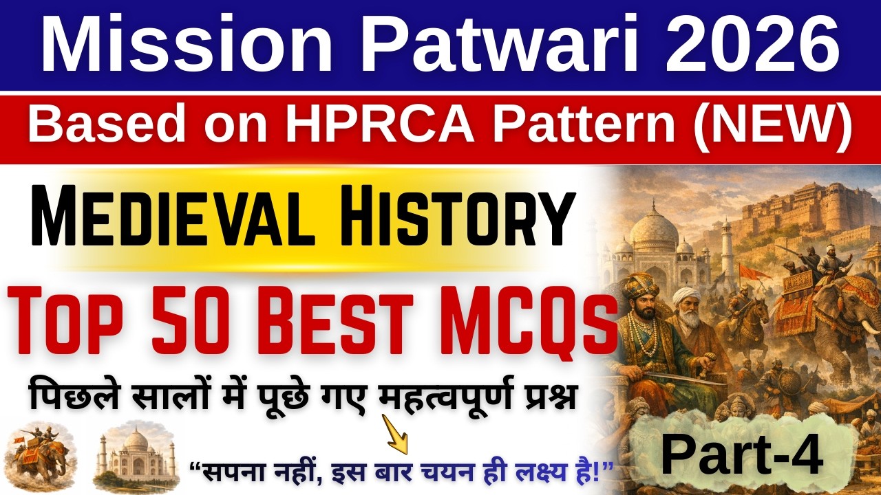 HP Patwari Medieval History MCQs !! Best 50 Questions !! HP Patwari Exam 2026 !!