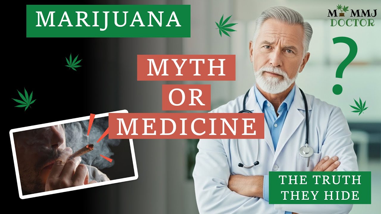 4 Marijuana Lies You Still Believe – And the Truth From Expert Doctors About Medical Cannabis 