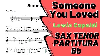 Someone you loved, lewis capaldi partitura sax alto - link:
https://bit.ly/2rl98e8 tenor https://bit.ly/2gj4bvo se inscreva no
canal de...