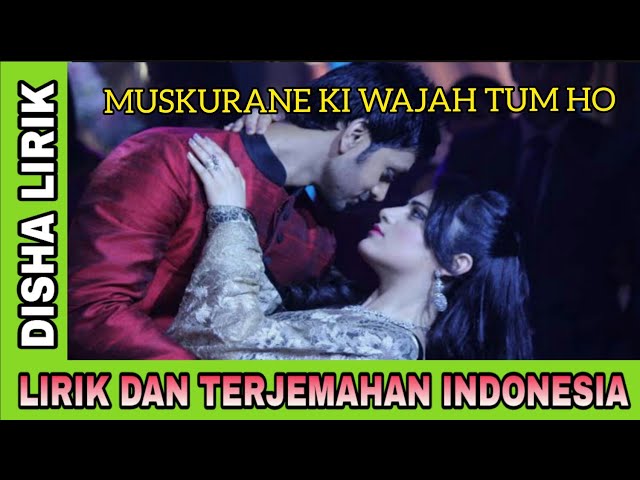 MUSKURANE - Lirik Dan terjemahan Indonesia Artinya - Ranveer dan ishani class=