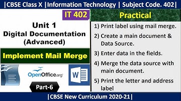 Unit 1: Digital Documentation (Advanced) | Implement Mail Merge | Part-6 | CBSE Class X | IT 402 |