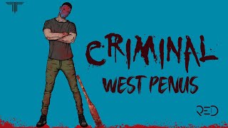 Westpenus - Criminal  [Official Audio]