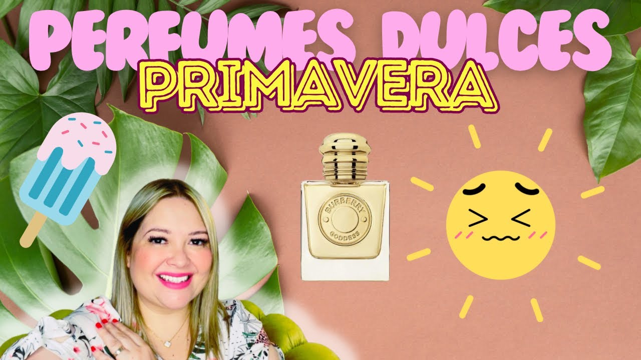 🍬Perfumes dulces para primavera🍬 #perfumesmujer #perfume #primavera ☀️🌈✨