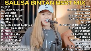 SALLSA BINTAN BEST MIX SONGS - DUKA, SEMATA KARENAMU, CINDERELLA, KARNA SU SAYANG