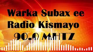 WARKA SUBAX RADIO KISMAYO