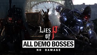 Lies of P Demo - All Boss Fights (No Damage)