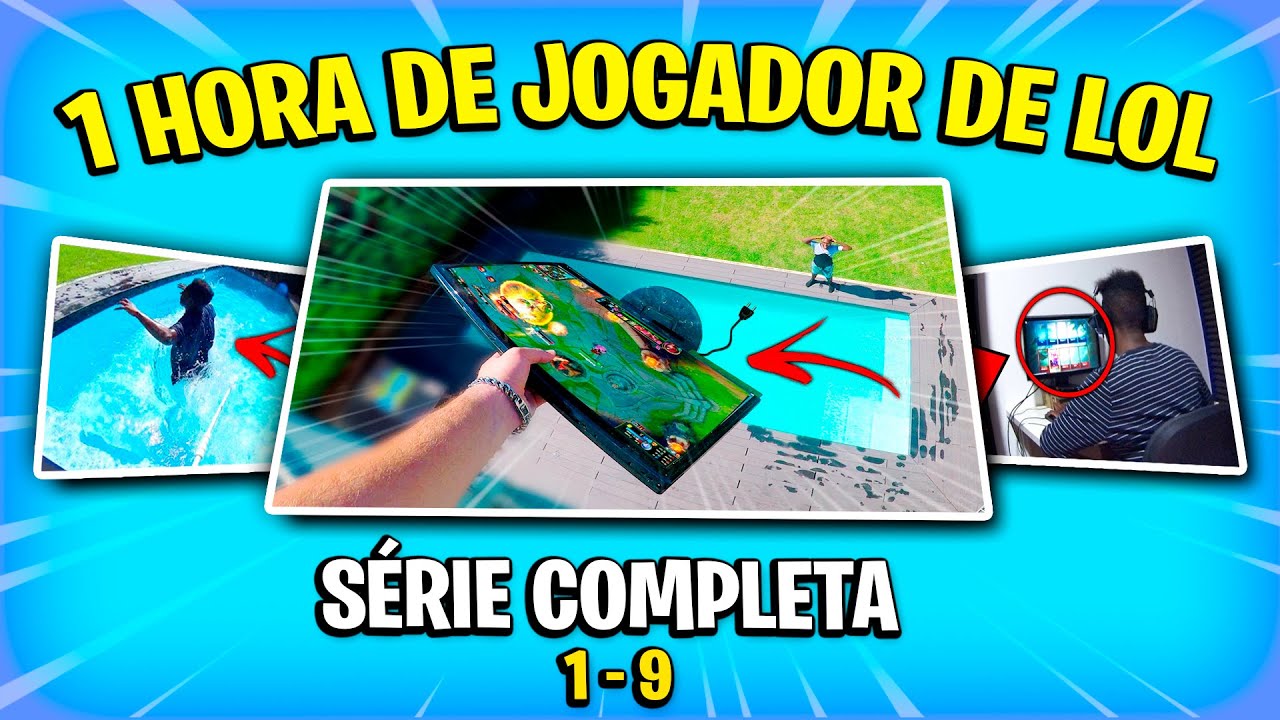 COMO IRRITAR UM JOGADOR DE LOL ( SÉRIE COMPLETA: EPISÓDIO 1- 9 )