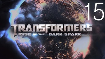 Transformers: Rise of the Dark Spark - Walkthrough Part 15 - Chapter 13: Downtown - Extinction