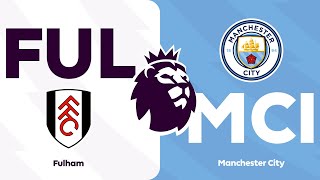 Fulham 0 - 4 Manchester City | HIGHLIGHTS | Premier League 23/24 Matchweek 37