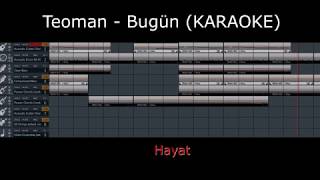 Teoman - Bugün (KARAOKE) Resimi