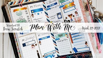 Week 22-2017 / Plan With Me "From Scratch" Traveler