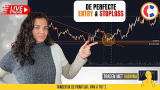 De Perfecte Entry & Stoploss  Live Charten | Traden met Sabrina #4