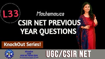 CSIR NET Previous Year Questions KnockOut Series | UGC/CSIR NET Mathematics | L33