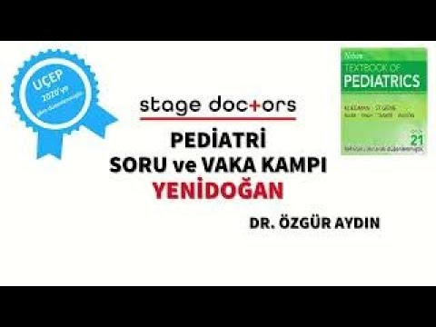 UÇEP 2020&rsquo;YE GÖRE DÜZENLENMİŞ Pediatri Soru ve Vaka Kampı | Yenidoğan Part-2