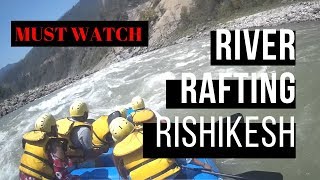 River Rafting in Rishikesh || Shivpuri to Ram Jhula 15 kms of Rafting | Rafting Full Experience