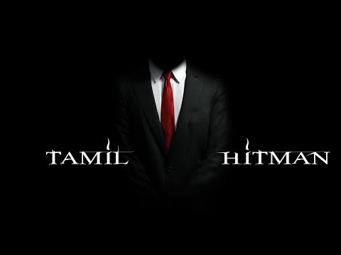 Tamil Hitman Part 1