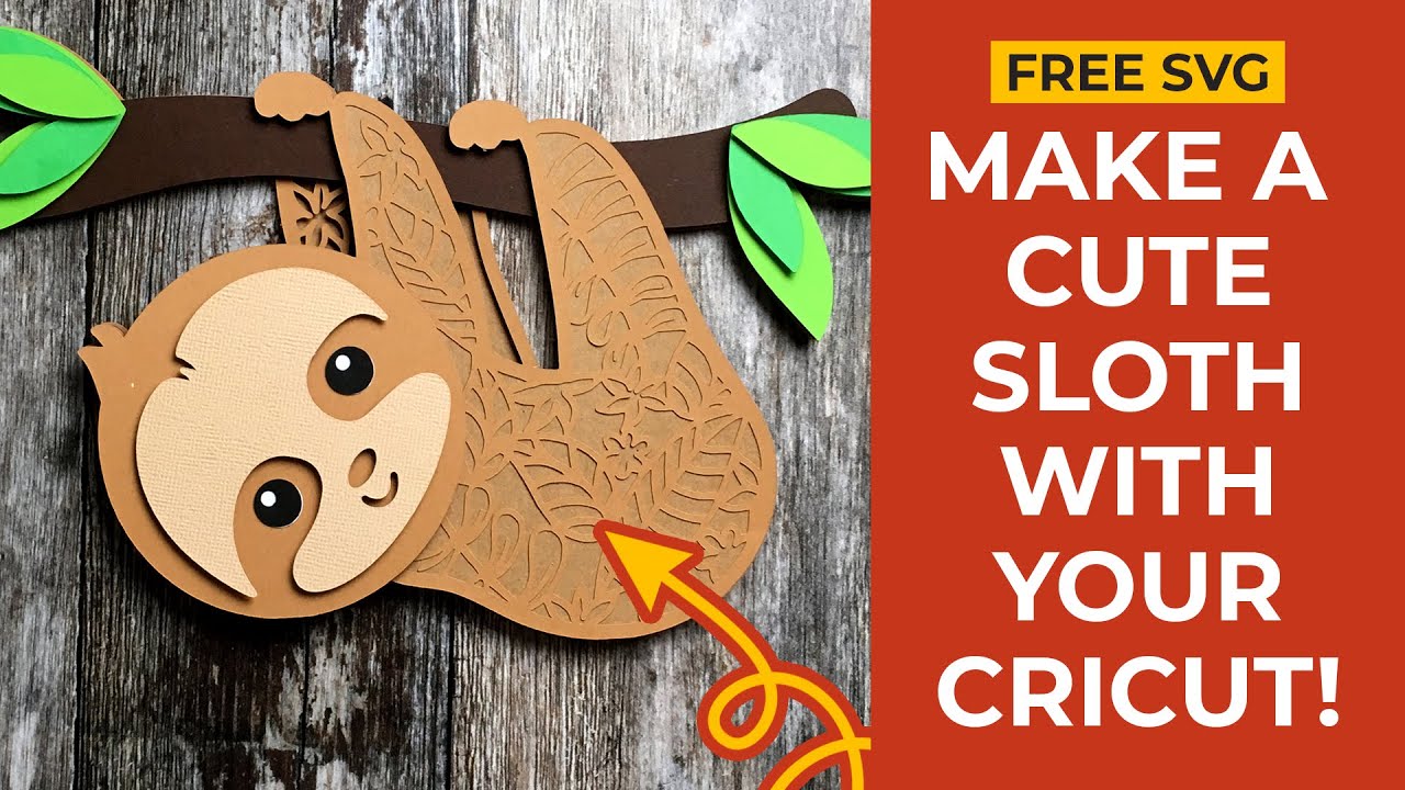 Free Layered Sloth Svg 3d Sloth Craft Ideas For Cricut Youtube