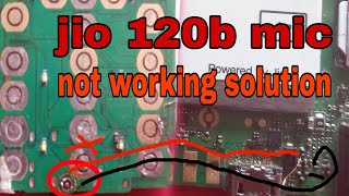 Jio Phone 120b Mic Not Working Solution /// jio 120b mic jumphar problem 1000% Work