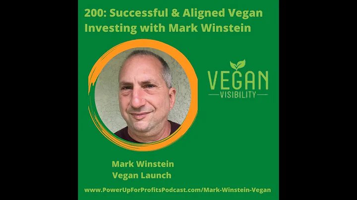Successful & Aligned Vegan Investing with Mark Win...