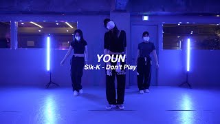 I Sik-K - Don't Play  l YOUN l PLAY THE URBAN