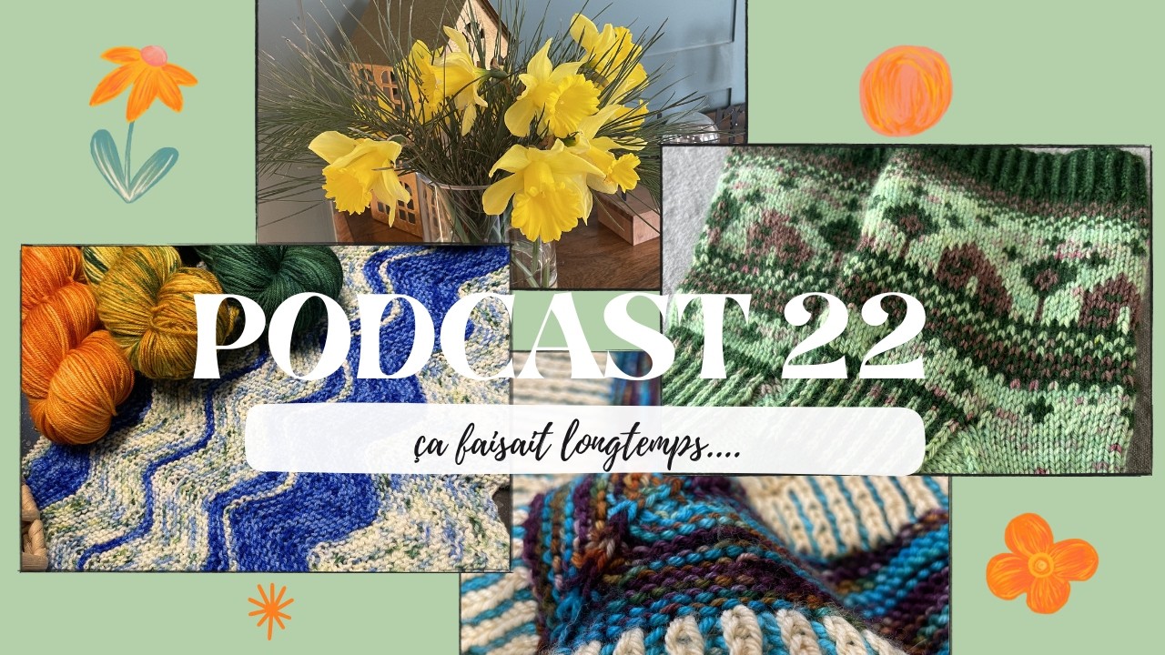 [PODCAST #22] On parle tricot et patron...
