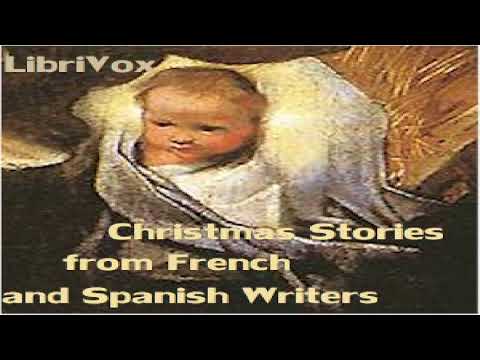 Christmas Stories from French and Spanish Writers | Benito Pérez Galdós, Alphonse Daudet | 1/3