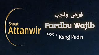 FARDHU WAJIB (فرض واجب) || SHOUT_ATTANWIR #fardhuwajib #gambus #shout_attanwir