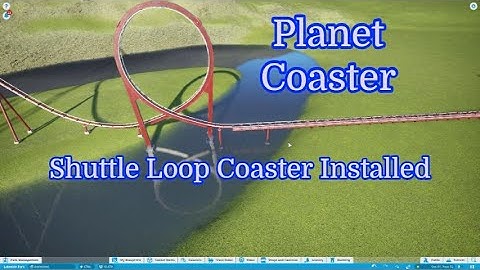 Planet Coaster Shuttle Loop Coaster Installed #1658