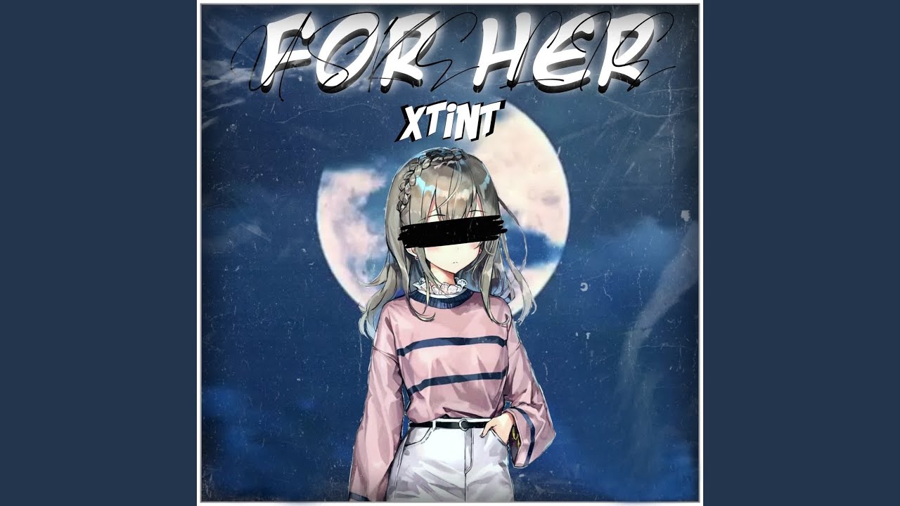 Watch For Her on YouTube Watch For Her on YouTube
