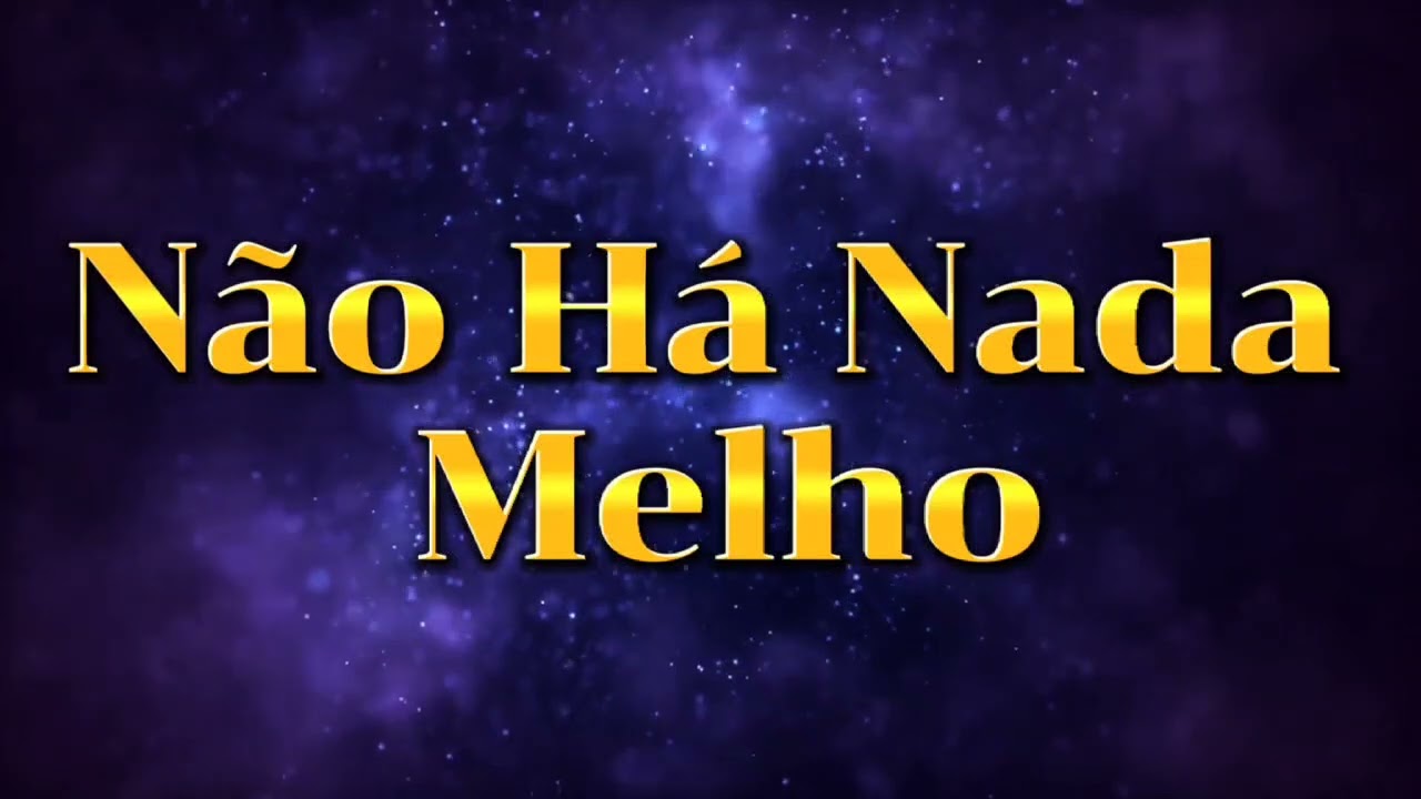 PLAYBACK NÃO HÁ NADA MELHOR |Cícero Nogueira